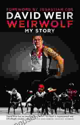 Weirwolf: My Story David Weir