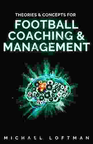 Theories Concepts For Football Coaching Management