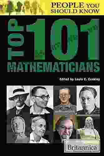 Top 101 Mathematicians (People You Should Know)