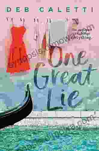 One Great Lie Deb Caletti