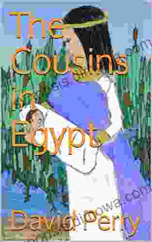 The Cousins in Egypt (The Cousins Bible Stories)