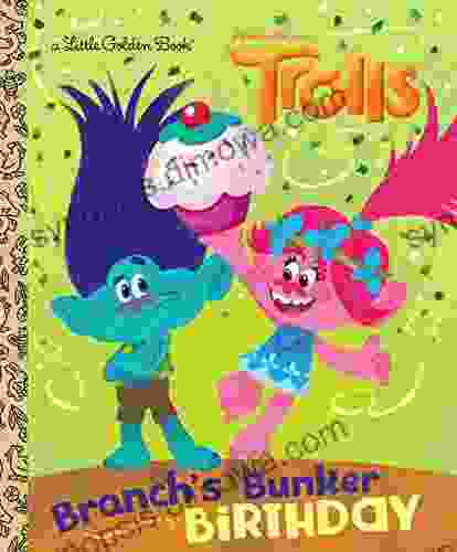 Branch s Bunker Birthday (DreamWorks Trolls) (Little Golden Book)