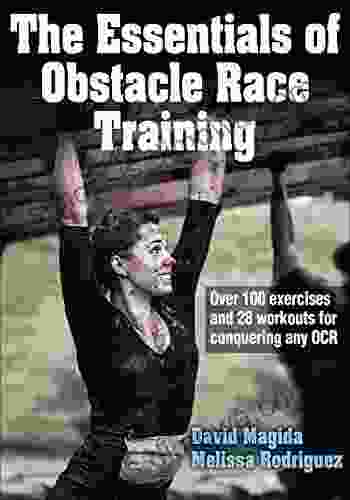 The Essentials Of Obstacle Race Training