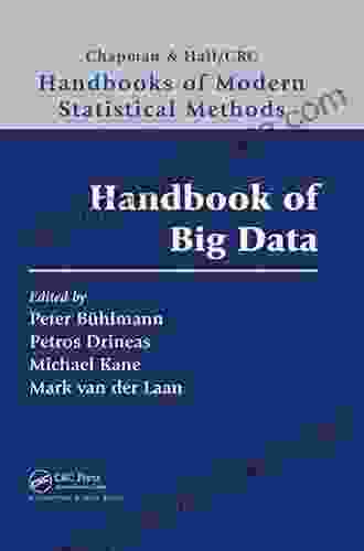 Handbook Of Big Data (Chapman Hall/CRC Handbooks Of Modern Statistical Methods)