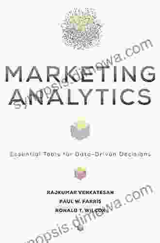 Marketing Analytics: Essential Tools for Data Driven Decisions (Darden Business Series)