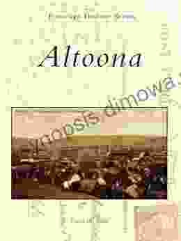 Altoona (Postcard History Series) David W Seidel