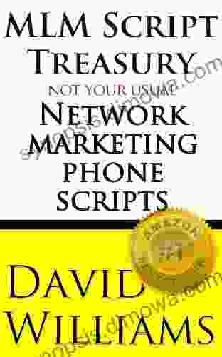 MLM Script Treasury Not Your Usual Network Marketing Phone Scripts