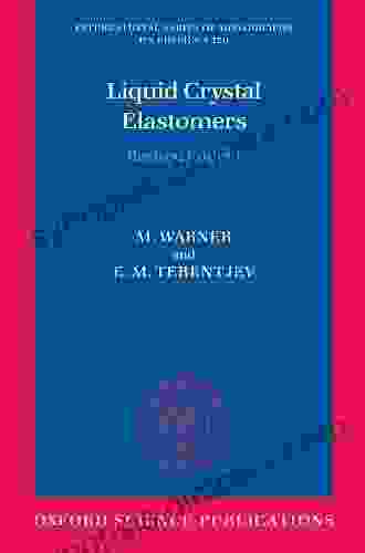 Liquid Crystal Elastomers (International Of Monographs On Physics 120)