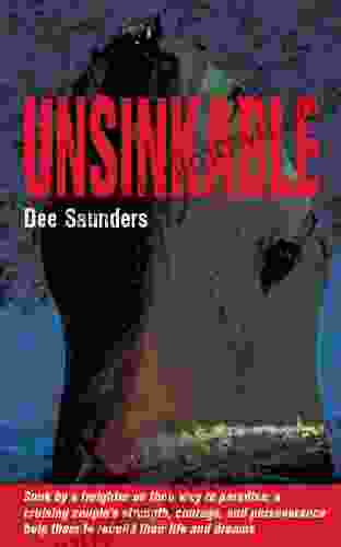 Unsinkable Dee Saunders