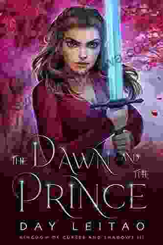 The Dawn and the Prince (Kingdom of Curses and Shadows 3)