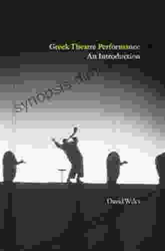 Greek Theatre Performance: An Introduction