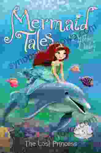 The Lost Princess (Mermaid Tales 5)