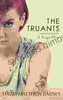 The Truants David Matthew Barnes