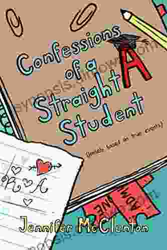 Confessions Of A Straight A Student