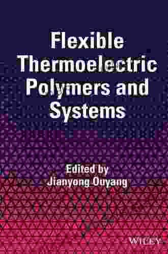 Flexible Thermoelectric Polymers And Systems