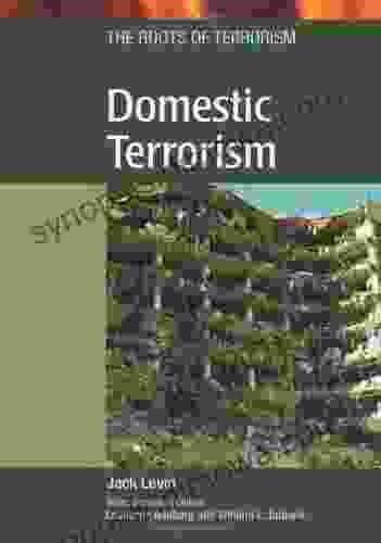 Domestic Terrorism (Roots Of Terrorism)