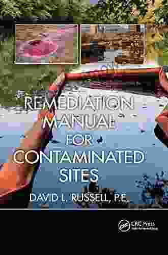 Remediation Manual For Contaminated Sites