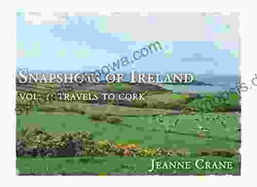 Vol 1: Travels in Cork (Snapshots of Ireland)