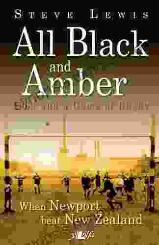 All Black And Amber: When Newport Beat New Zealand